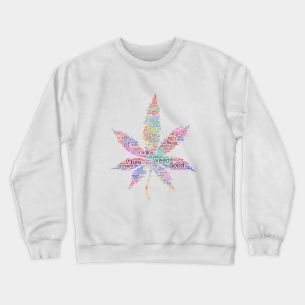 Weed Leaf Silhouette Shape Text Word Cloud Crewneck Sweatshirt by Cubebox